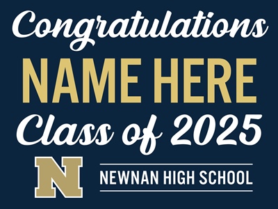 Congratulations Senior Yard Sign - Newnan High School