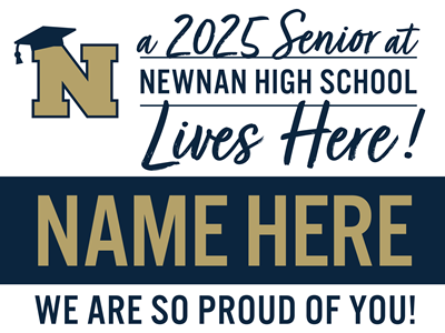 Senior Lives Here Yard Sign - Newnan High School