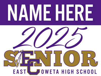 Senior Class of 2025 Yard Sign - East Coweta High School